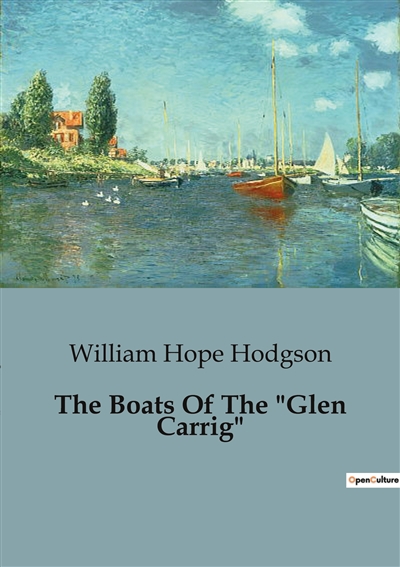 The Boats Of The "Glen Carrig"