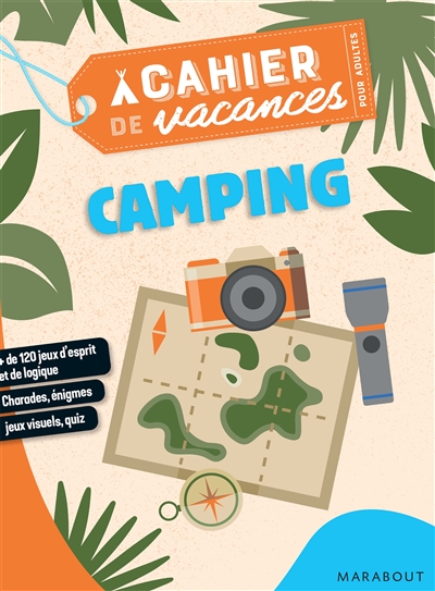 Camping : cahier de vacances pour adultes