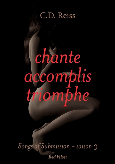 Songs of submission. Vol. 3. Chante, accomplis, triomphe