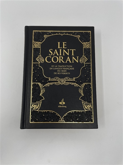 Le saint Coran : et la traduction en langue française du sens de ses versets : couverture daim noir