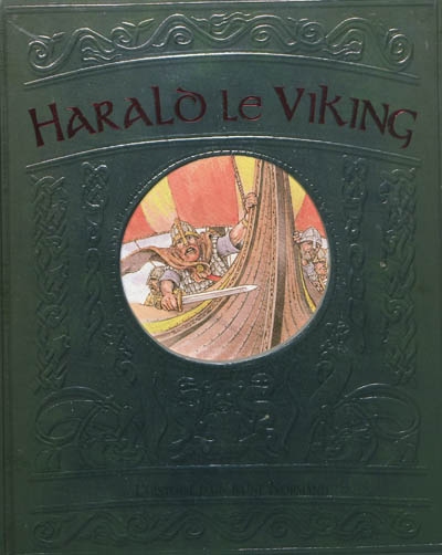 Harald le Viking : l'histoire d'un jeune Normand