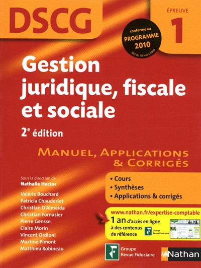 Gestion juridique, fiscale et sociale, DSCG, épreuve 1 : manuel, applications & corrigés