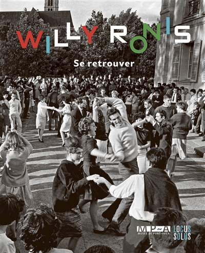 Willy Ronis : se retrouver : exposition, Pont-Aven, Musée, du 4 février au 28 mai 2023