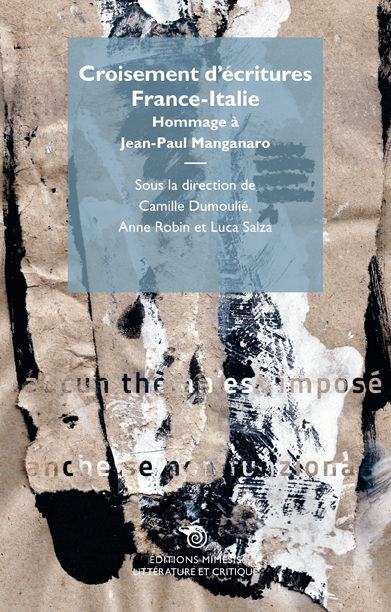 Croisement d'écritures France-Italie : hommage à Jean-Paul Manganaro