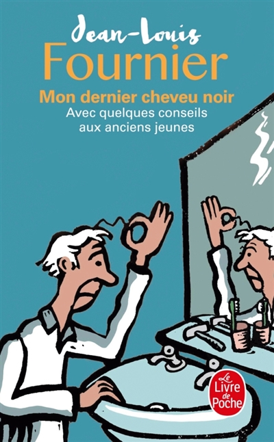 Mon dernier cheveu noir :...