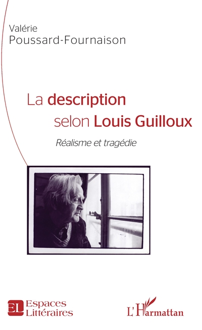 La description selon Louis Guilloux : réalisme et tragédie