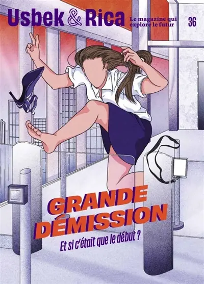 Usbek & Rica, n° 36. Grande démission : et si c'était que le début ?