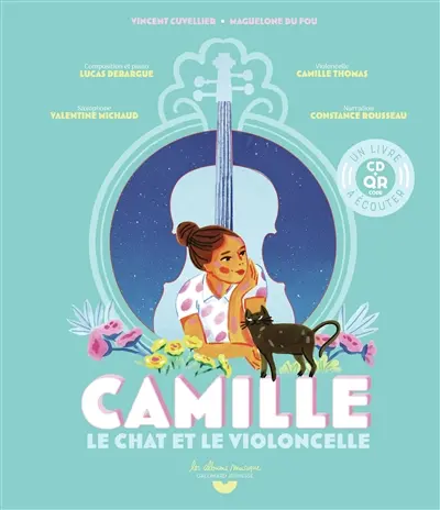 Camille, le chat et le violoncelle