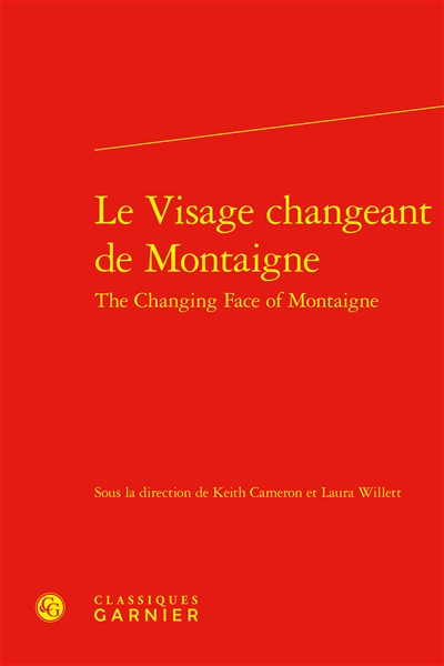 Le visage changeant de Montaigne. The changing face of Montaigne