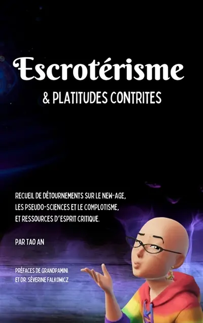 Escrotérisme & platitudes contrites