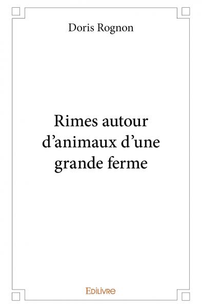 Rimes autour d'animaux d'une grande ferme