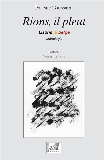 Rions, il pleut : lisons le belge : anthologie