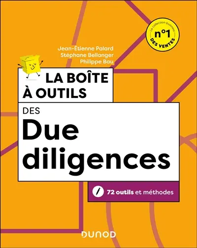La boîte à outils des due diligences : 72 outils et méthodes