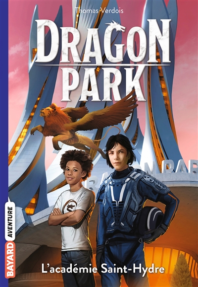 Dragon park. Vol. 2. L'académie Saint-Hydre