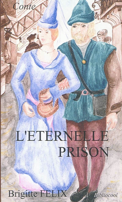 L'éternelle prison