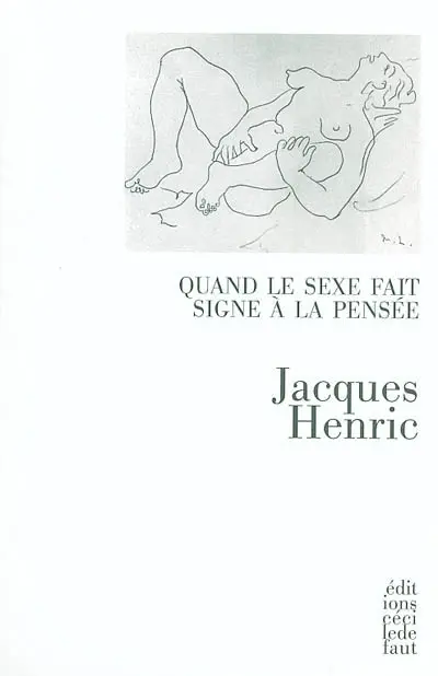 Quand le sexe fait signe à la pensée