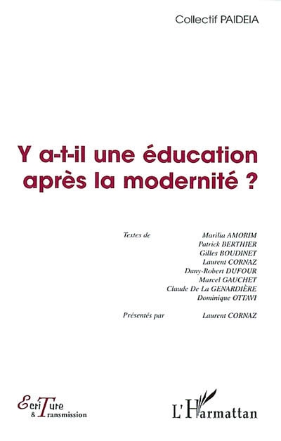 Y a-t-il une éducation après la modernité ?