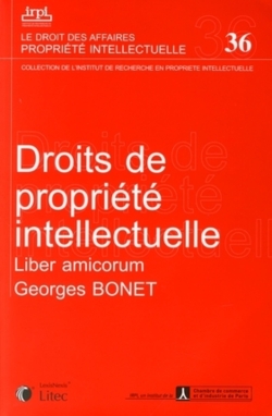 Liber amicorum Georges Bonet : droits de propriété intellectuelle