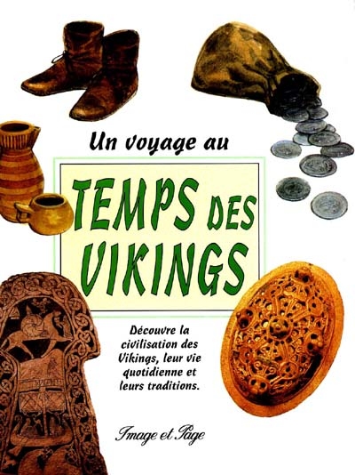 Voyage au temps des Vikings