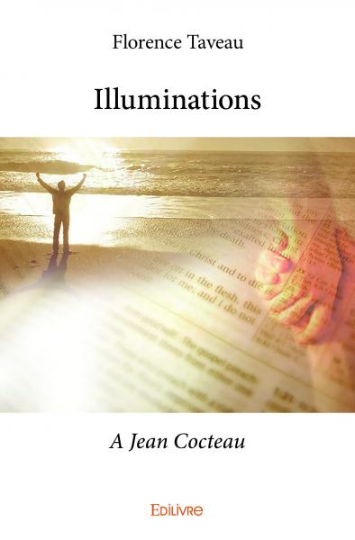 Illuminations : A Jean Cocteau