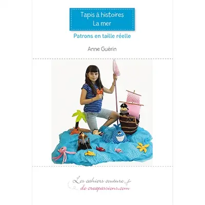 Tapis à histoires : la mer : patrons en taille réelle