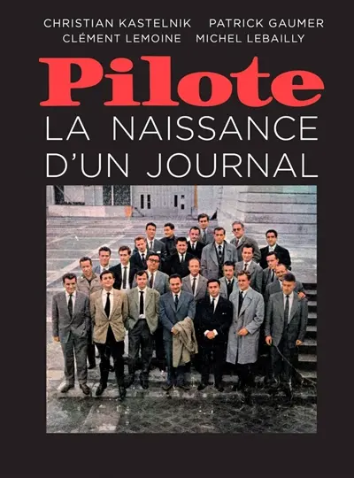 Pilote : la naissance d'un journal