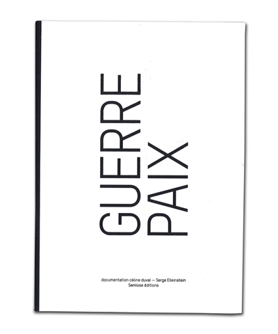 Guerre, paix