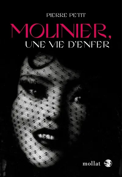 Molinier, une vie d'enfer