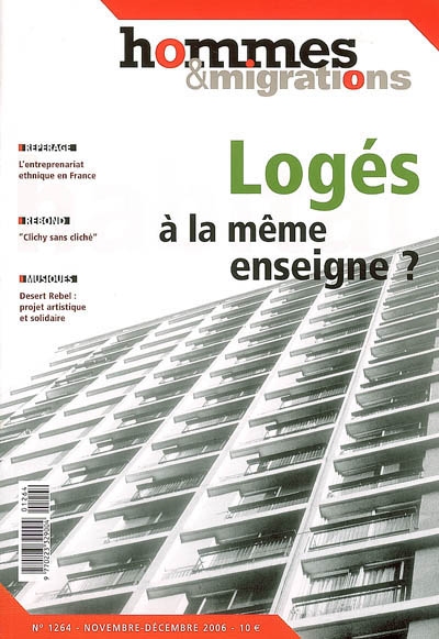 Hommes & migrations, n° 1264. Logés à la même enseigne ?