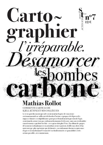 Cartographier l'irréparable : désamorcer les bombes carbone : Mathias Rollot commente l'article de Kjell Kühne et ses collègues