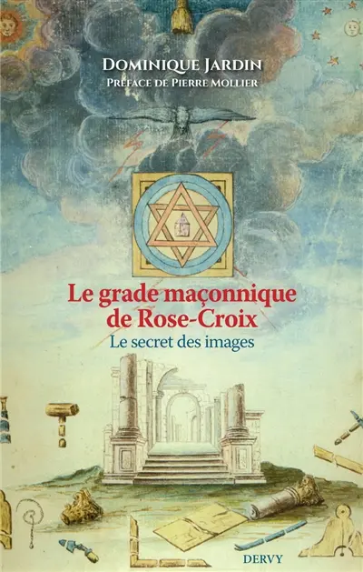 Le grade maçonnique de Rose-Croix : le secret des images
