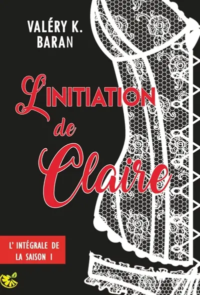 L'initiation de Claire : Saison 1
