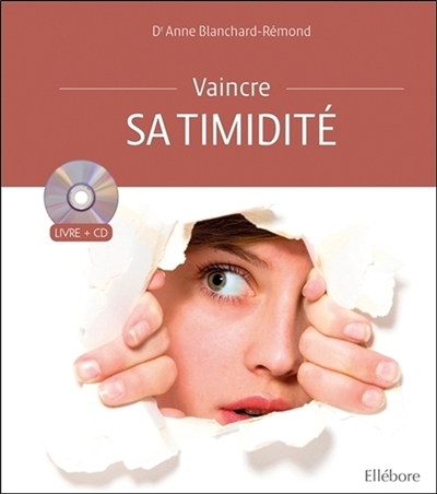 Vaincre sa timidité : livre...