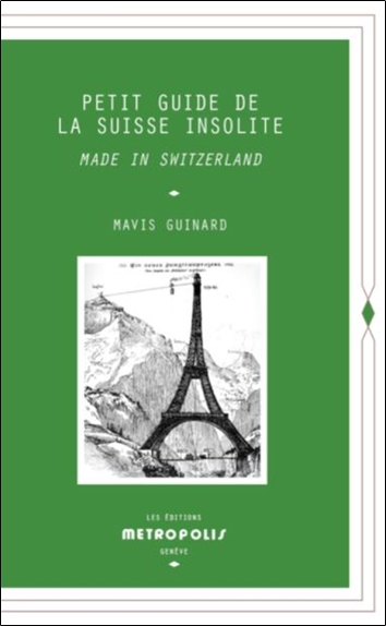 Petit guide de la Suisse...