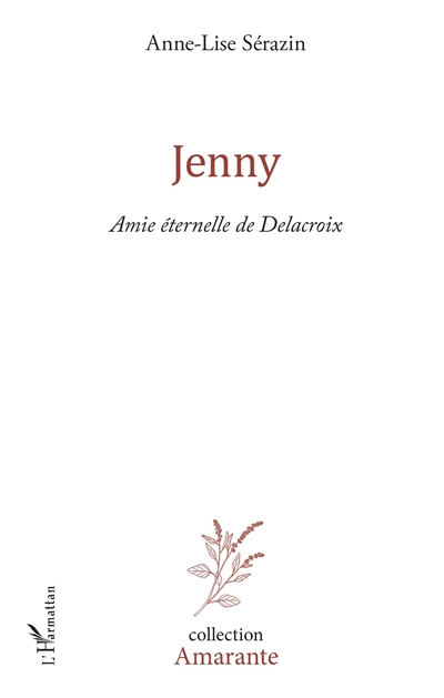Jenny : amie éternelle de Delacroix