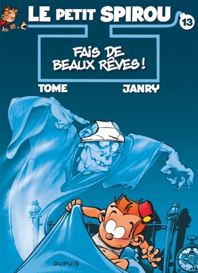 Le petit spirou Fais de beaux rêves