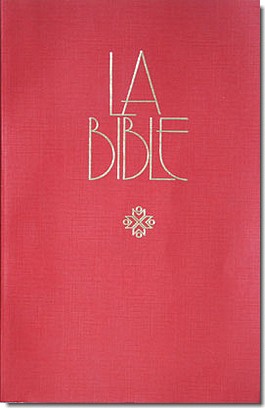 La Bible : Ancien et Nouveau Testament, avec les livres deutérocanoniques : traduite de l'hébreu et du grec en français courant