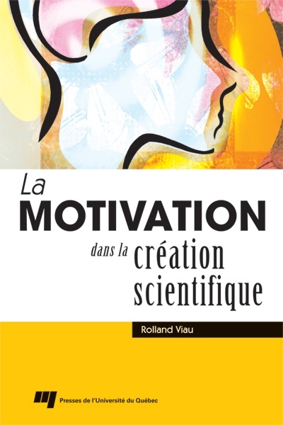 La motivation dans la création scientifique