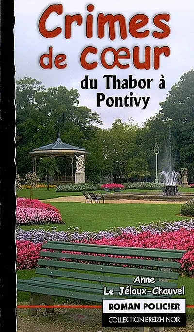 Crimes de coeur : du Thabor à Pontivy