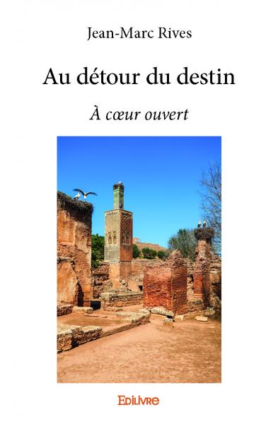 Au détour du destin : A...
