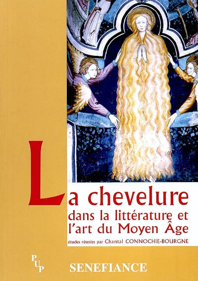 La chevelure, dans la littérature et l'art du Moyen Age : actes du 28e colloque du CUER MA, 20, 21 et 22 février 2003