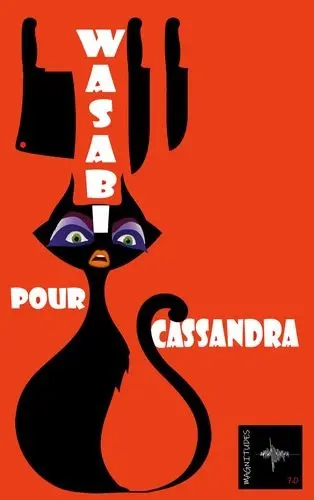 Wasabi pour Cassandra : Un roman policier décalé où drag-queens, trans et citoyens ordinaires se croisent