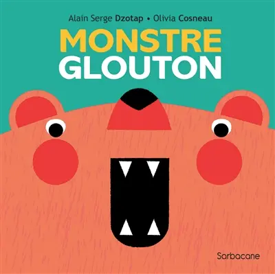 Monstre glouton