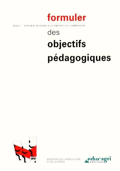 Formuler des objectifs pédagogiques : manuel d'autoformation