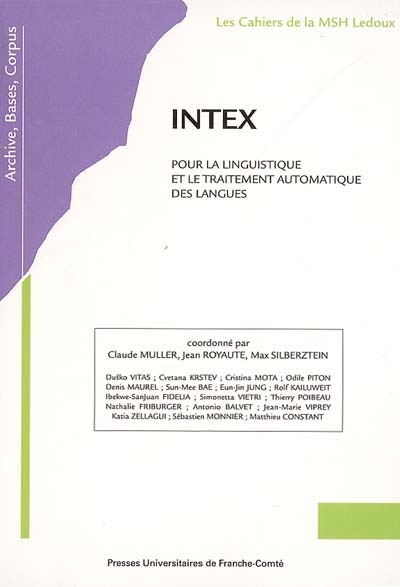INTEX, pour la linguistique et le traitement automatique des langues