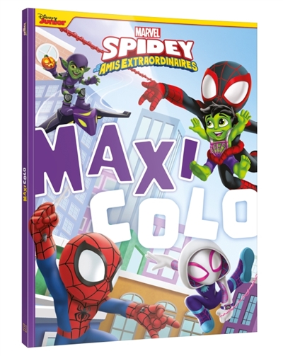 spidey et ses amis extraordinaires : maxi colo : marvel