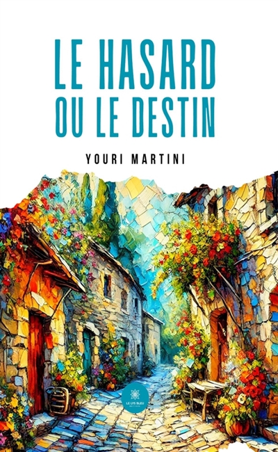 Le hasard ou le destin