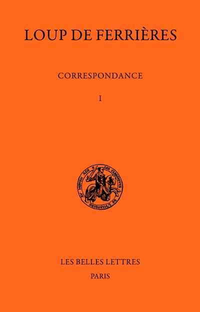 Correspondance : 829-886. Vol. 1. 829-847
