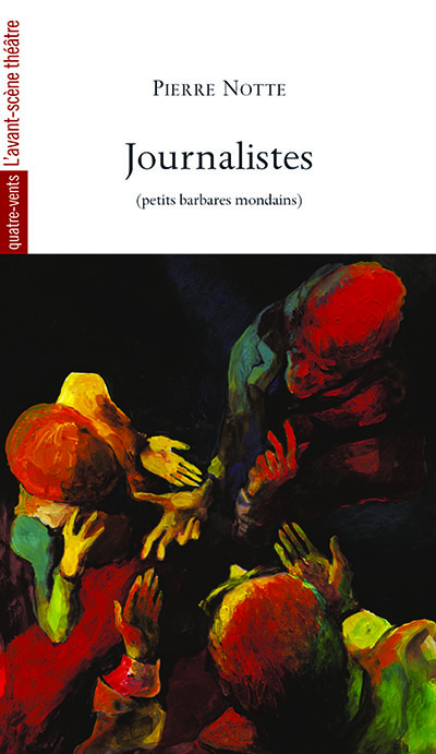Journalistes (petits barbares mondains)