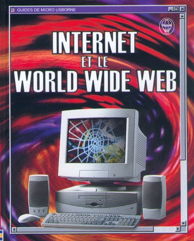 Internet et World Wide Web